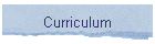 Curriculum